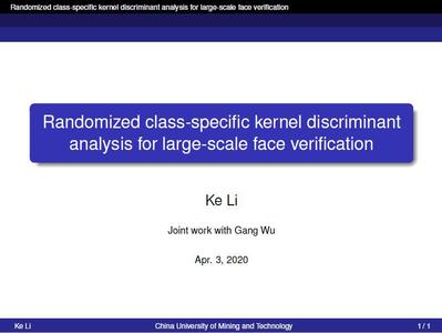 李珂：《Randomized class-specific kernel discriminant analysis for large-scale face verification》