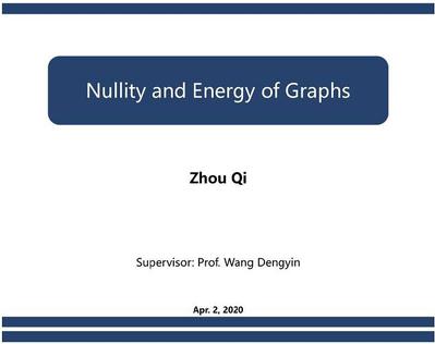 周奇：《Nullity and Energy of Graphs》